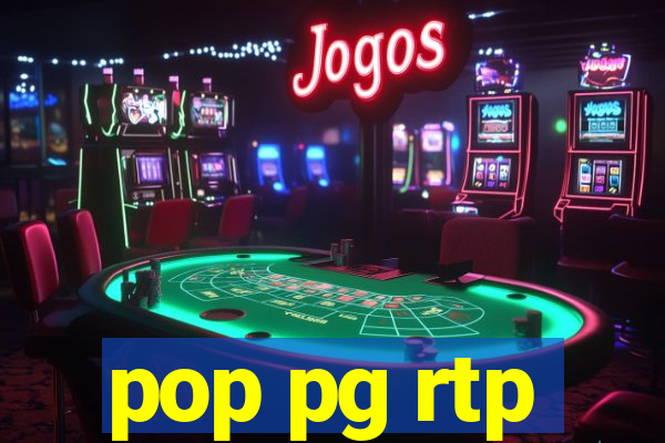 pop pg rtp
